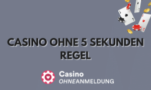 Online Casino ohne 5 Sekunden Regel Test Vergleich