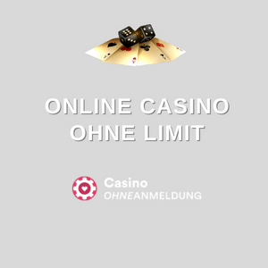 Online Casino ohne Limit